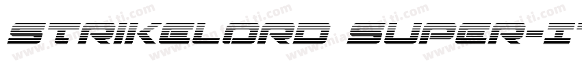 Strikelord Super-Italic字体转换